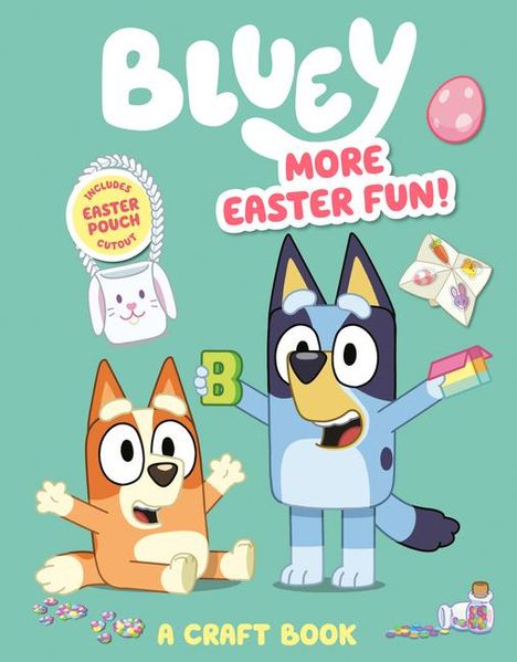 Penguin Young Readers Licenses: Bluey: More Easter Fun!: A Craft Book, Buch
