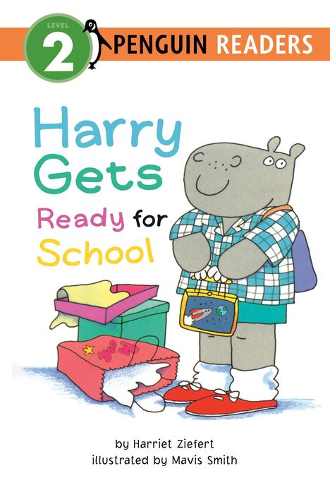 Harriet Ziefert: Harry Gets Ready for School, Buch