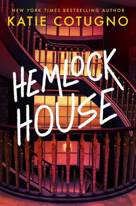 Katie Cotugno: Hemlock House, Buch