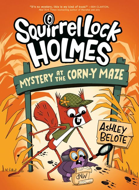 Titel: „Squirrel Lock Holmes: Mystery at the Corn-y Maze“. Ein Eichhörnchen mit Detektivhut und Lupe im Maisfeld.