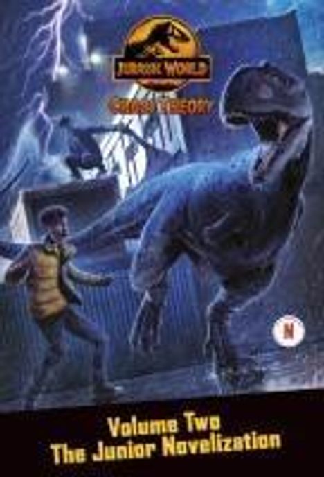 Steve Behling: Chaos Theory, Volume Two: The Junior Novelization (Jurassic World: Chaos Theory), Buch