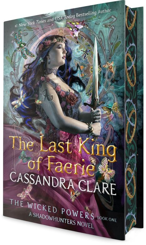 „The Last King of Faerie“, Autor: Cassandra Clare. Frau mit Blumenkranz, Schwert, Schmetterlinge, fantasievolle Details.