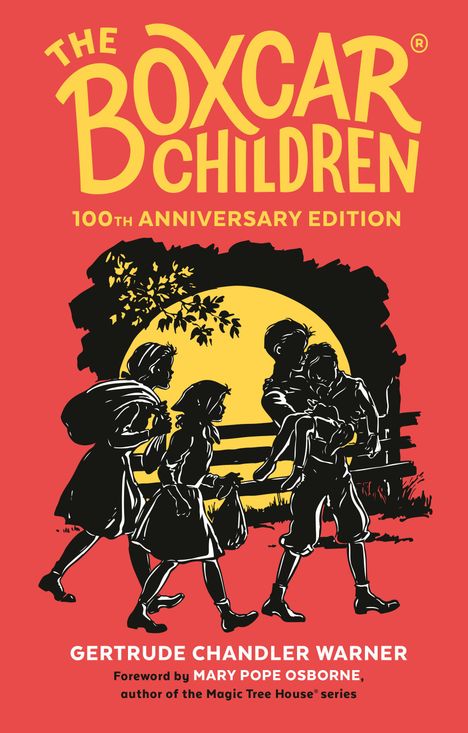 Gertrude Chandler Warner: The Boxcar Children 100th Anniversary Edition, Buch