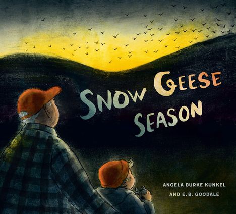 „Snow Geese Season“ steht in großen Buchstaben. Eine Illustration zeigt zwei Personen mit orangefarbenen Mützen vor einem gelben Himmel voller Vögel.