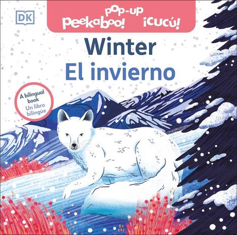 Dk: Bilingual Pop-Up Peekaboo! Winter / El Invierno, Buch