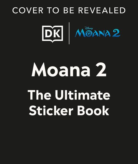 Dk: Disney Moana 2 Ultimate Sticker Book, Buch