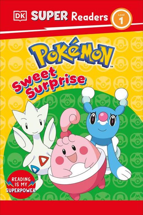 Dk: DK Super Readers Level 1 Pokémon Sweet Surprise!, Buch