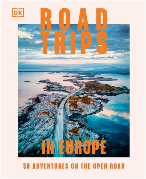 Dk Travel: Road Trips in Europe, Buch