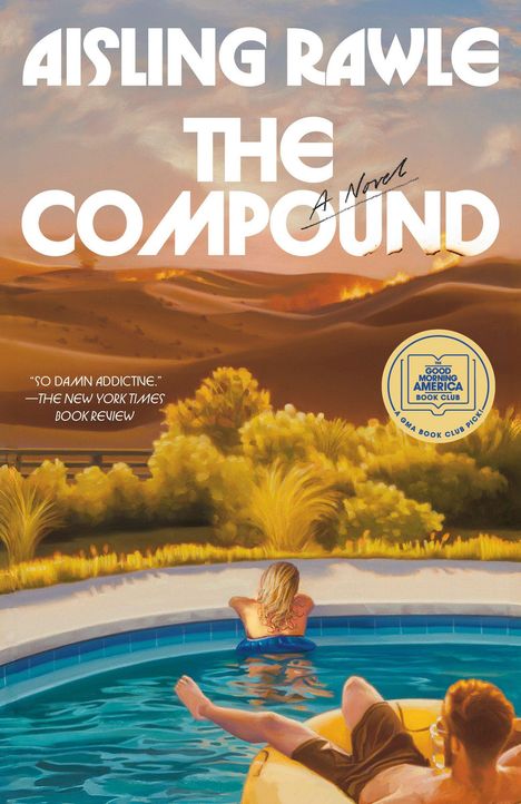 Große Schrift: "AISLING RAWLE THE COMPOUND". Zwei Personen entspannt im Pool, umgeben von grüner Vegetation und einem weiten Himmel.