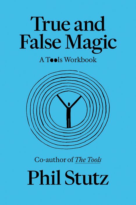 Phil Stutz: True and False Magic, Buch