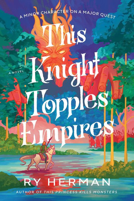 "A MINOR CHARACTER ON A MAJOR QUEST. This Knight Topples Empires. RY HERMAN. Illustration eines Ritters auf einem Pferd."