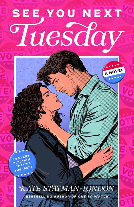 "SEE YOU NEXT TUESDAY. IN EVERY ELECTION, THEY'RE THE ISSUE." Illustration eines Paares, das sich innig ansieht.