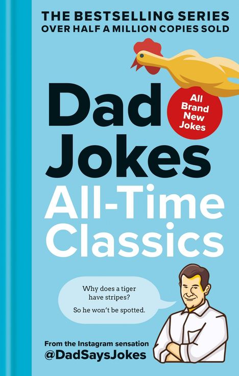 Text: Dad Jokes All-Time Classics. Oberhalb: Bestseller über 500.000 verkauft. Illustration: Mann und Gummihuhn.