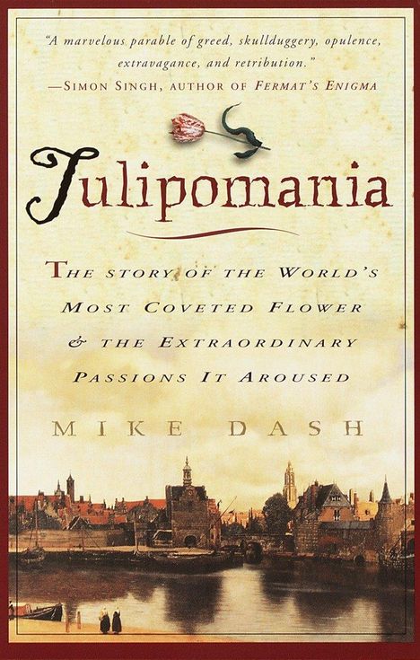 Mike Dash: Tulipomania, Buch