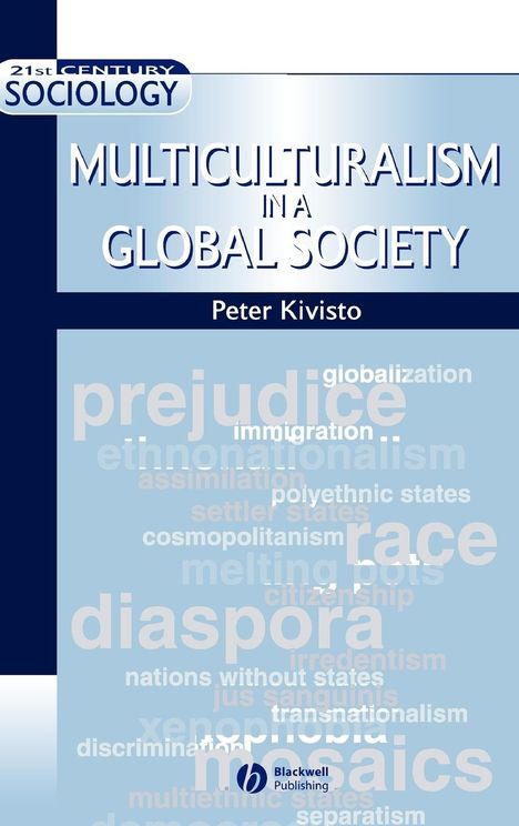 Peter Kivisto: Multiculturalism in a Global Society, Buch