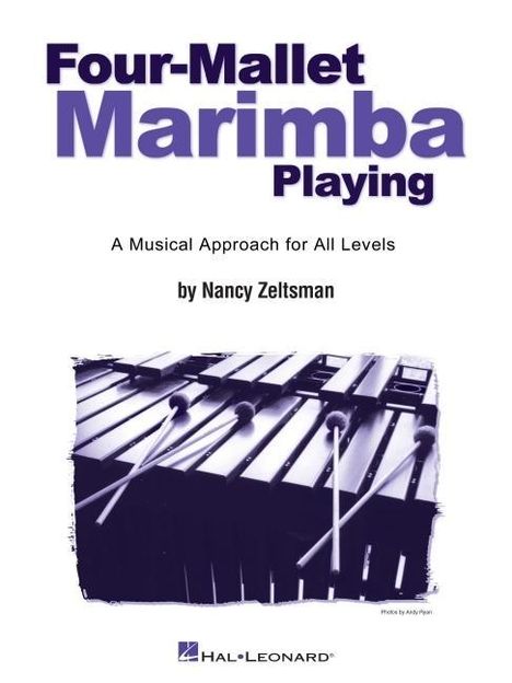 Nancy Zeltsman: Four-Mallet Marimba Playing, Buch