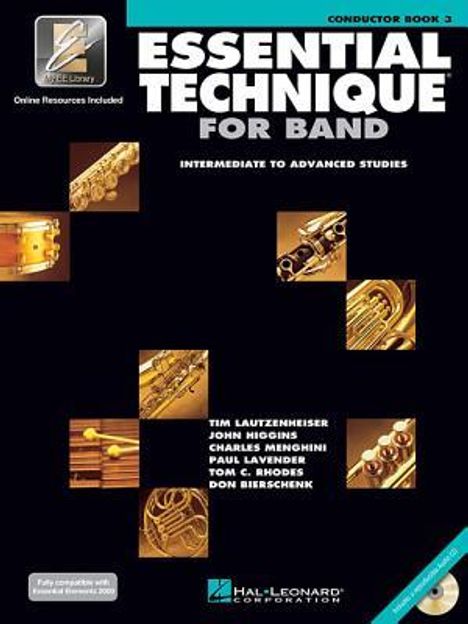 John Higgins: Essent Technique Band W/Eei Conductor Bk3 Includes Cdr & Online Media Ee2k Compatible, Noten