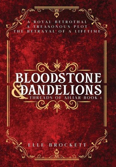 Elle Brockett: Bloodstone and Dandelions, Buch