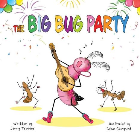 Jenny Trotter: The Big Bug Party, Buch