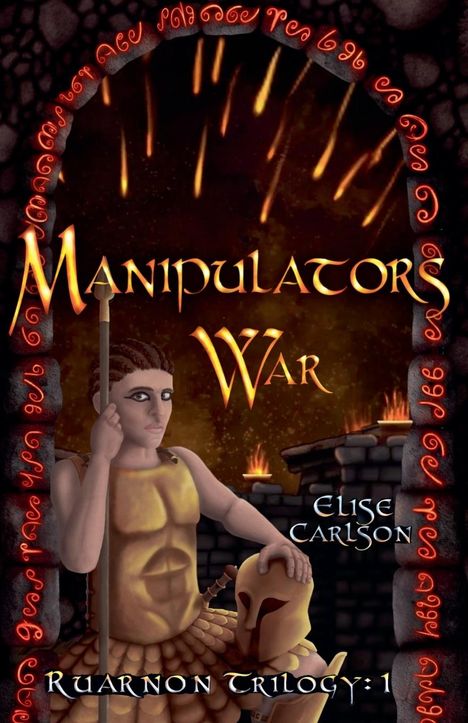 Elise Carlson: Manipulator's War, Buch