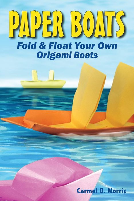 Carmel D Morris: Paper Boats, Buch