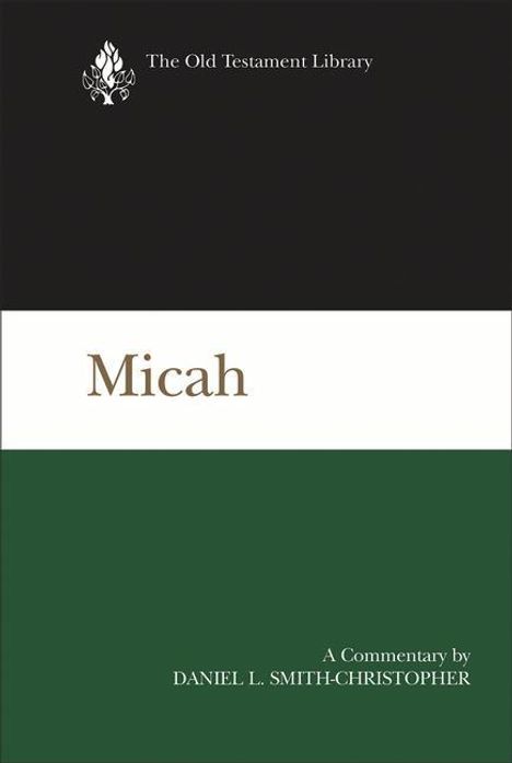 Daniel L Smith-Christopher: Micah, Buch