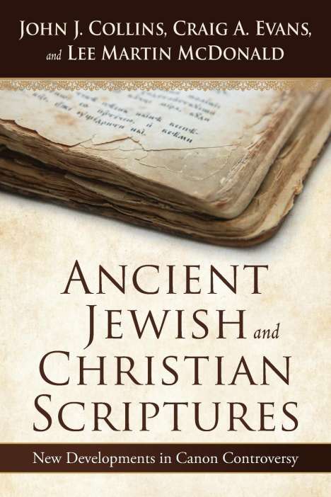 John J. Collins: Ancient Jewish and Christian Scriptures, Buch