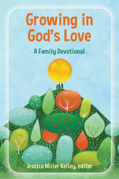 Jessica Kelley: Growing in God's Love, Buch