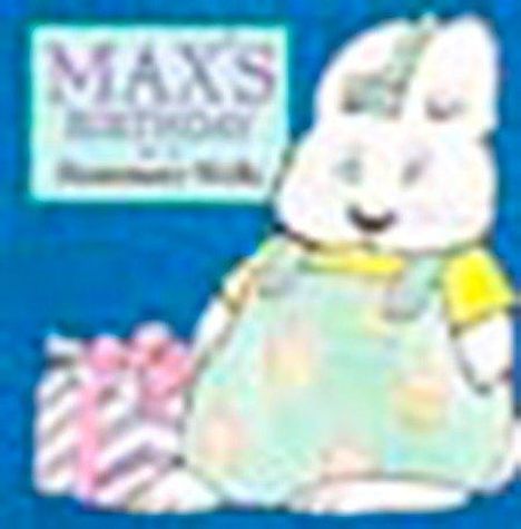 Rosemary Wells: Max's Birthday, Buch