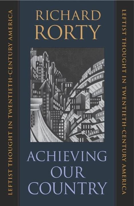 Richard Rorty: Achieving Our Country, Buch