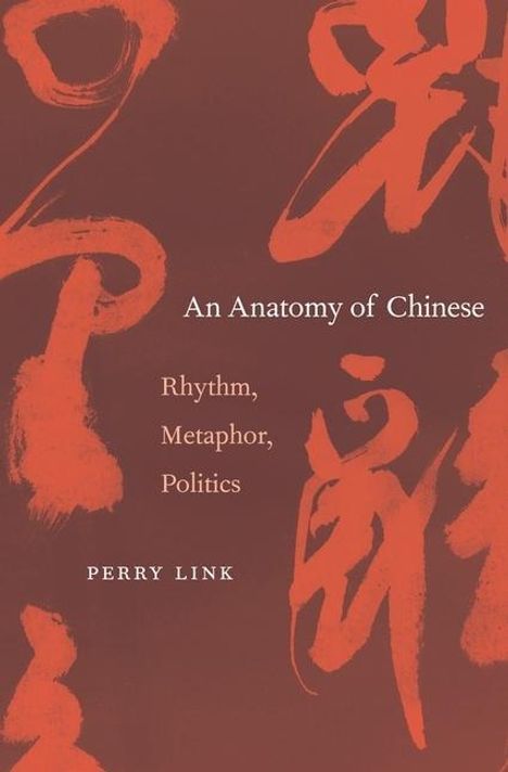 Perry Link: An Anatomy of Chinese, Buch