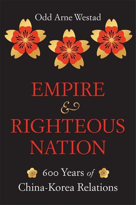 Odd Arne Westad: Empire and Righteous Nation, Buch