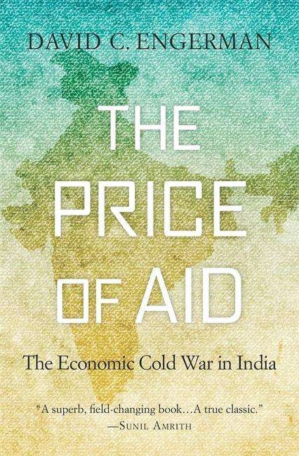 David C Engerman: The Price of Aid, Buch