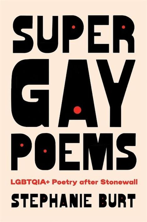 Stephanie Burt: Super Gay Poems, Buch