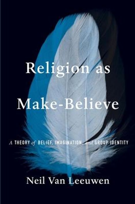 Neil Van Leeuwen: Religion as Make-Believe, Buch