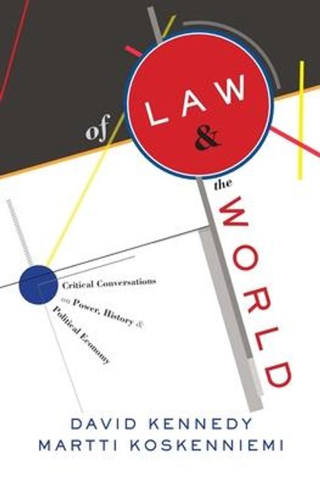 David Kennedy: Of Law and the World, Buch