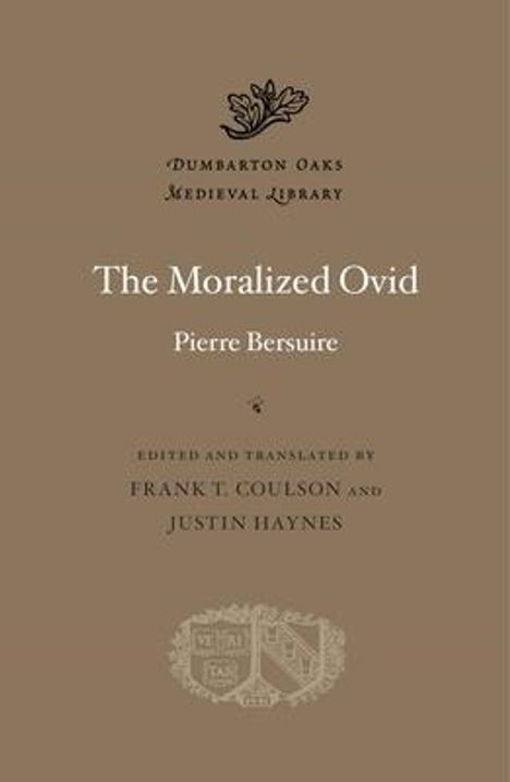 Pierre Bersuire: The Moralized Ovid, Buch