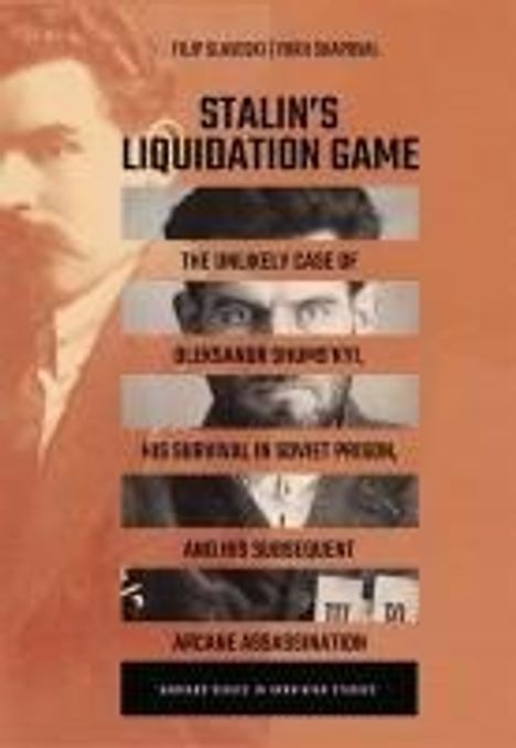 Filip Slaveski: Stalin's Liquidation Game, Buch