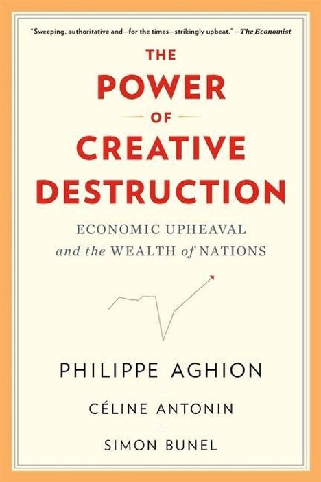 Philippe Aghion: The Power of Creative Destruction, Buch