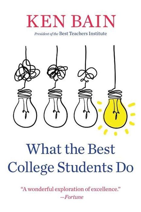 Ken Bain: What the Best College Students Do, Buch