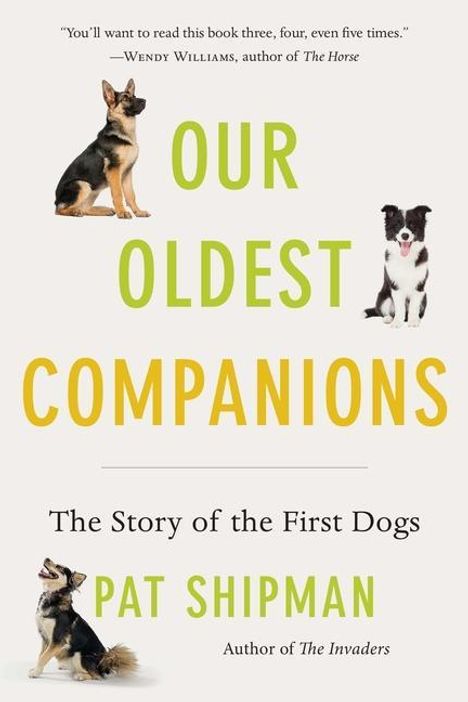 Pat Shipman: Our Oldest Companions, Buch