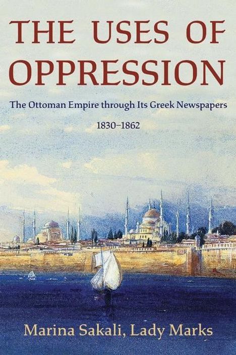 Marina Sakali: The Uses of Oppression, Buch