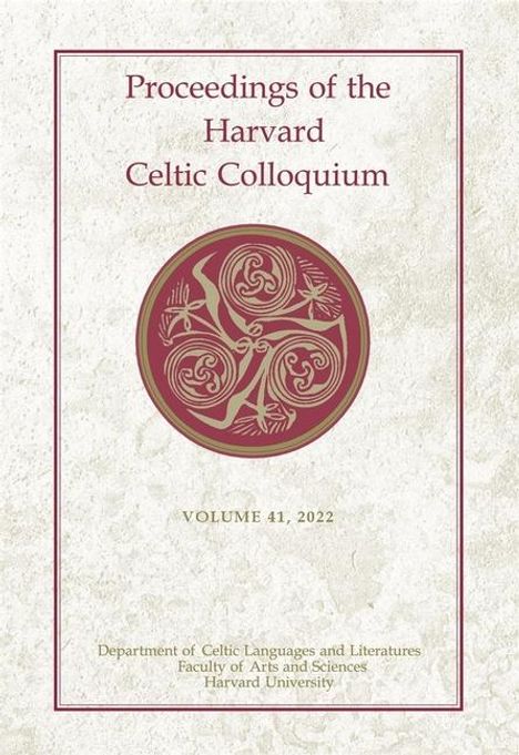 Proceedings of the Harvard Celtic Colloquium, 41: 2022, Buch
