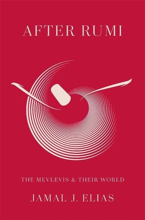 Jamal J Elias: After Rumi, Buch