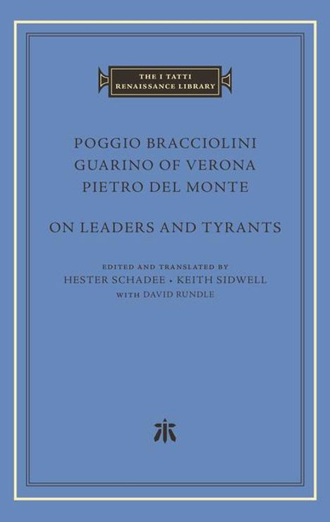 Guarino Of Verona: On Leaders and Tyrants, Buch