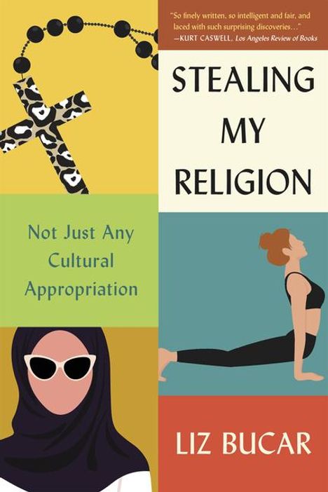 Liz Bucar: Stealing My Religion, Buch