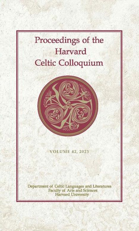 Proceedings of the Harvard Celtic Colloquium, 42: 2023, Buch