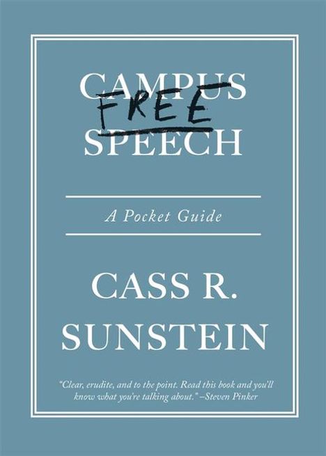 Cass R Sunstein: Campus Free Speech, Buch