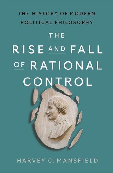 Harvey Claflin Mansfield: The History of Modern Political Philosophy, Buch