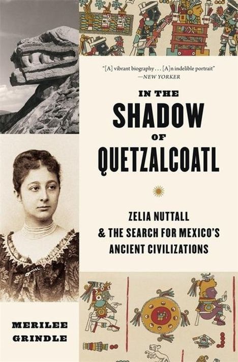 Merilee Grindle: In the Shadow of Quetzalcoatl, Buch